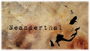 Neanderthal